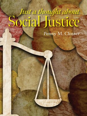 cover image of Just a Thought about Social Justice